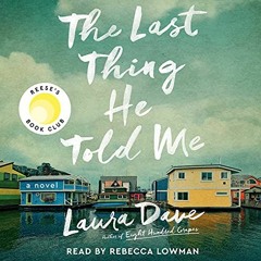 The Last Thing He Told Me FREE 🎧 Audiobook by Laura Dave [ Spotify ] [ Audible ]