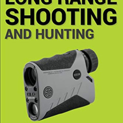 free PDF 📍 Precision Long Range Shooting And Hunting v2: Fundamentals, ballistics an