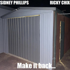 Make it back feat. Ricky Chix (fauna)