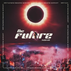 The Future [Original Mix]