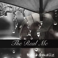The Real Me - Rello Smallz