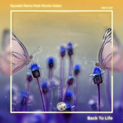 Ryuzaki Rama Feat Nicole Haber - Back To Life