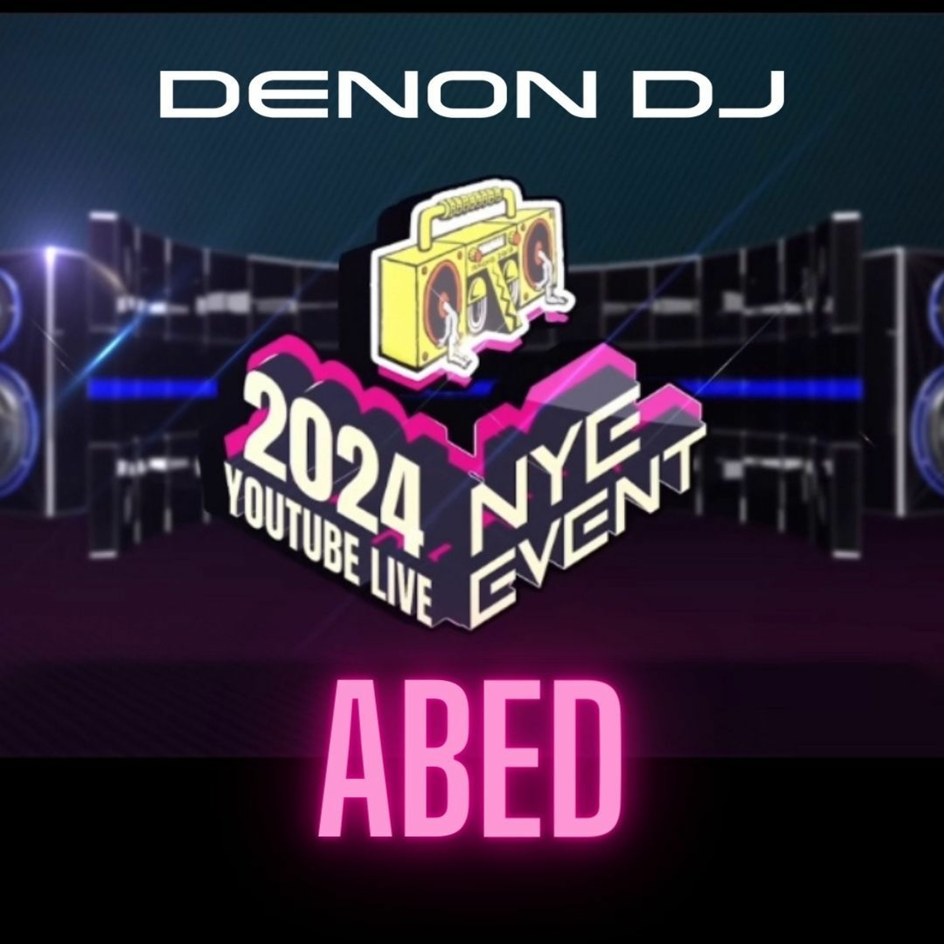DenonDJ & Radio2019 2024 NYE SERIES - ABED episode artwork