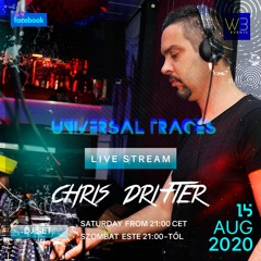 Chris Drifter - Universal Traces Dj Set 2020.08.15