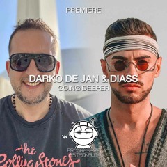 PREMIERE: Darko De Jan & Diass - Going Deeper (Original Mix) [Sol Selectas]