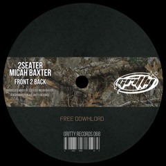 2Seater, Micah Baxter - Front 2 Back [GR068]