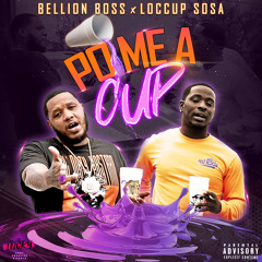 PO ME A CUP (feat. LOCCUP SOSA)