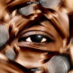Fox - Juice Flow Remixes (SWINGTINGRMX004)