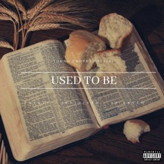 Used To Be - Feat.(TWELVE, Jedidiyah, Aryeh)