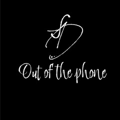 7SD - Out of the phone