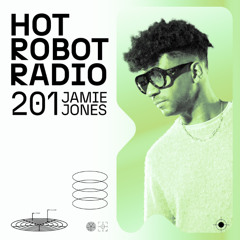 Hot Robot Radio 201