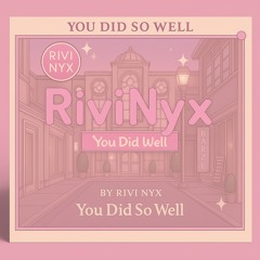 you did so well