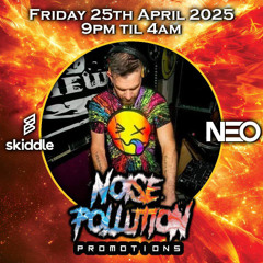 Stubbs - Noise Pollution @ Club Neo 25th April 2025 (Noise Pollution Guest Mix Episode 100)