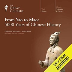 [VIEW] [EBOOK EPUB KINDLE PDF] From Yao to Mao: 5000 Years of Chinese History by  Ken