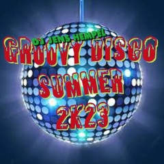 GROOVY DISCO 03 - 2k23 SUMMER By DJ Jens Hempel