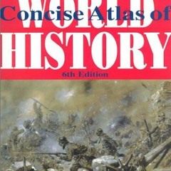 ACCESS [KINDLE PDF EBOOK EPUB] Hammond Concise Atlas of World History by  Geoffrey Barraclough 📝