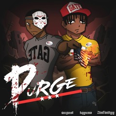 Purge! ( feat. Tqyuno ) ( Prod.@2infinityy )