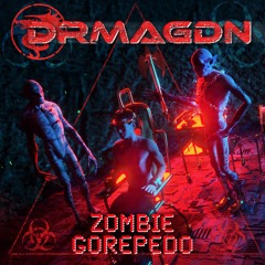 ZOMBIE GOREPEDO