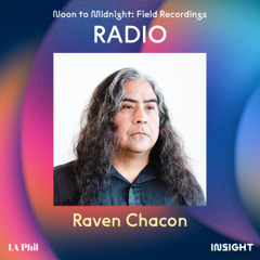 N2M Radio: Raven Chacon - Amplifying the Earth
