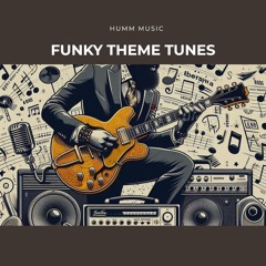 Funky Theme Tunes - Track 4