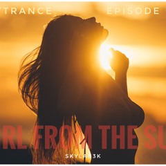 SkyTrance Epizode 094 "Girl From The Sun"