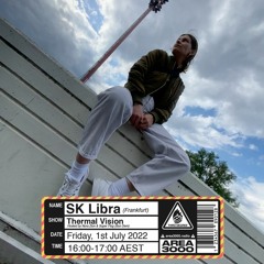 Thermal Vision w. SK Libra - 1 July 2022
