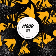Mood Edits Vol. 59 (Drumcapelli, Tim James, Janse, Alex Steve Edit) Bandcamp Exclusive