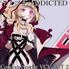 【Coraline Sahimura VCV Act 2】ヤミツキ/Addicted【UTAUカバー+VB RELEASE】