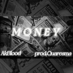 AkBlood - Money (prod.Quaresma)