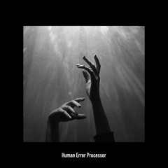 Tobi Maletzke - Human Error Processor