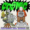 'Cosmic'.m4a (The Alchemist Version) [feat. Joey Bada$$]