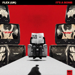 Flex (UK) - It s A Bomb (Extended)