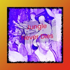 Jungle Never Dies