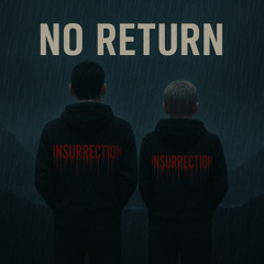 NO RETURN