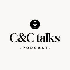 Podcast C&C Talks #067