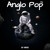 Artwork for DJ VIERZ - Anglo Pop Mix 07 (Sesions Anglo Pop & House Music)