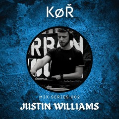 K.ø.R Mix Serie - Techno Mix 155BPM By JustinWilliamsDJ