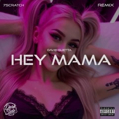 David Guetta - Hey Mama (7Scratch Remix)