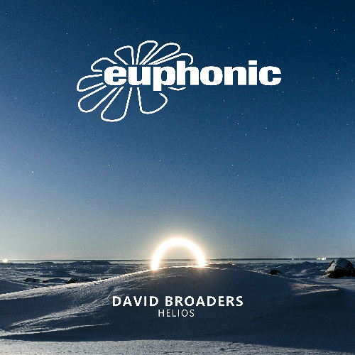 David Broaders - Helios [Euphonic]