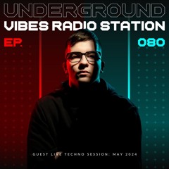 Chobi - Underground 080 May 2024 (Guest Mix) - (Warm Up Live Set)