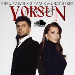 Ebru Yasar & Siyam - Yoksun (Murat Seker Club Edit) CUT