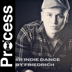 Process #11 -  Indie Dance by Friedrich