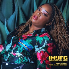 IMYFG (I Make You Feel Good)ft. Mack Dawson