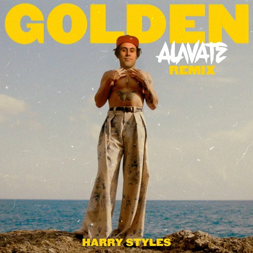 Harry Styles - Golden (Alavate Remix)