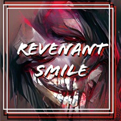 Revenant Smile - Quite Contrary
