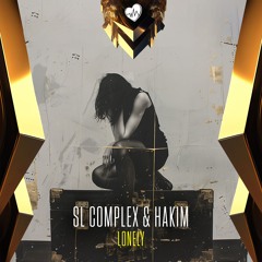 SL Complex & HAKIM - Lonely