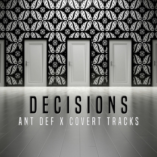 Decisions [Prod. Covert Tracks].mp3