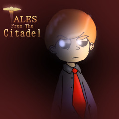 Tales from the Citadel - DAMAGED CODA ✧ Re-up