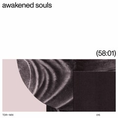 Take a Trip with awakened souls