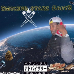 Smoking Starz Baby !!